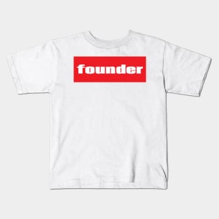 Founder Kids T-Shirt